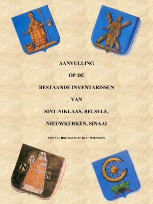 Aanvulling op de bestaande inventarissen van Sint-Niklaas, Belsele, Nieuwkerken, Sinaai